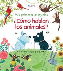 COMO HABLAN LOS ANIMALES | 9781474951760 | DAYNES, KATIE