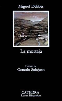 MORTAJA, LA | 9788437604633 | DELIBES, MIGUEL