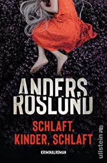 SCHLAFT KINDER SCHLAFT | 9783864931444 | ROSLUND, ANDERS