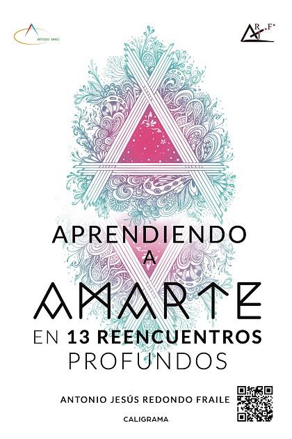 APRENDIENDO A AMARTE EN 13 REENCUENTROS PROFUNDOS | 9788417505479 | REDONDO FRAILE, ANTONIO JESÚS