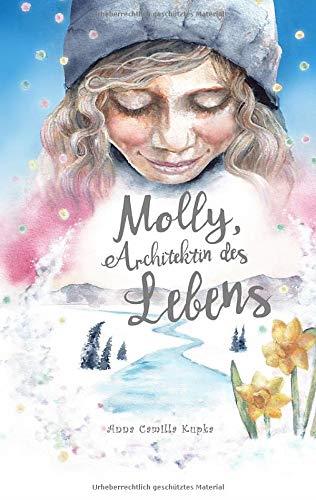 MOLLY, ARCHITEKTIN DES LEBENS | 9783743166196 | KUPKA, ANNA