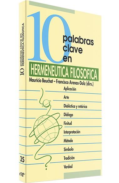 10 PALABRAS CLAVE EN HERMENEUTICA FILOSOFICA | 9788481693683 | ARENAS-DOLZ, FRANCISCO