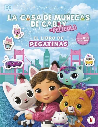 CASA DE MUÑECAS DE GABBY, LA. EL LIBRO DE PEGATINAS | 9780241828847 | DK