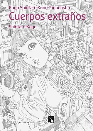 CUERPOS EXTRAÑOS | 9788418309540 | KAGO, SHINTARO