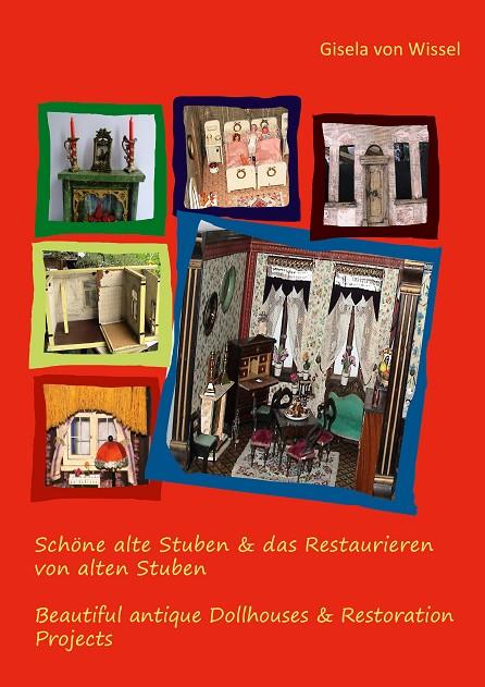 SCHÖNE ALTE STUBEN & DAS RESTAURIEREN VON ALTEN STUBEN | 9783748152231 | VON WISSEL, GISELA