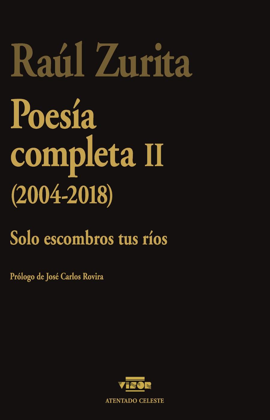 POESÍA COMPLETA II (2004 - 2018) | 9791387745035 | ZURITA, RAÚL