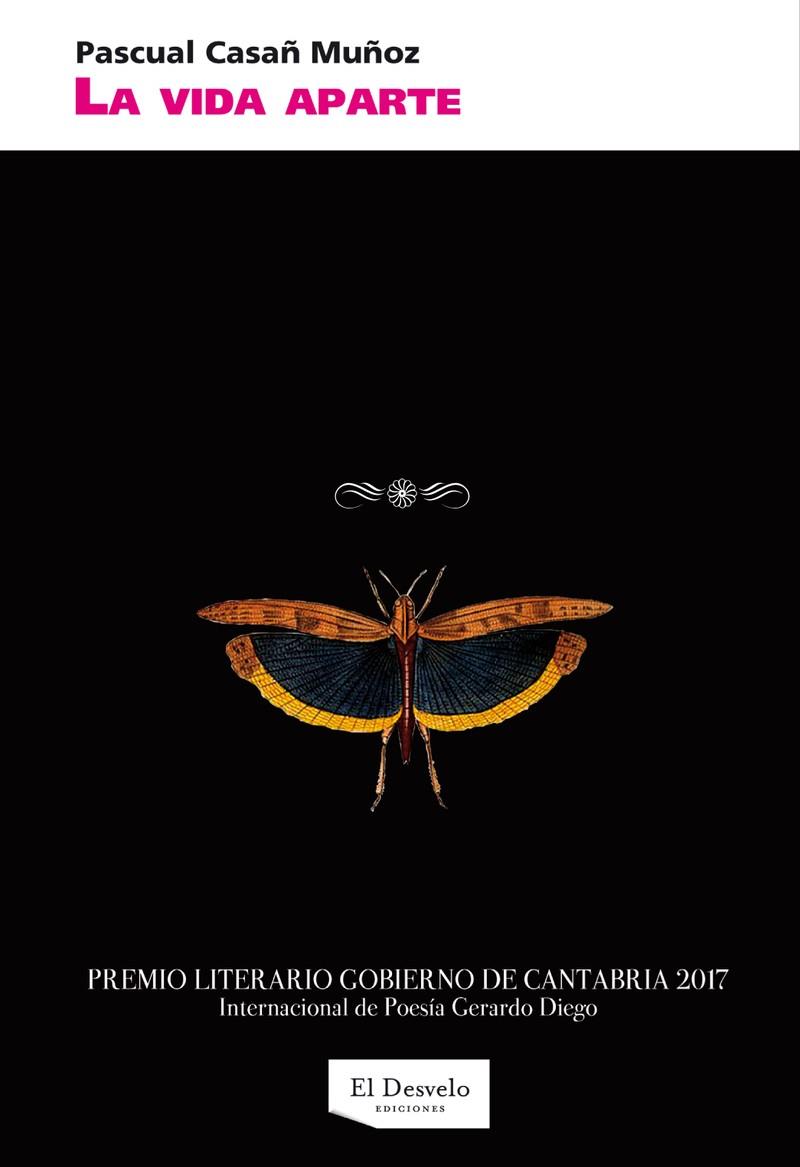 VIDA APARTE, LA | 9788494830679 | CASAÑ MUÑOZ, PASCUAL