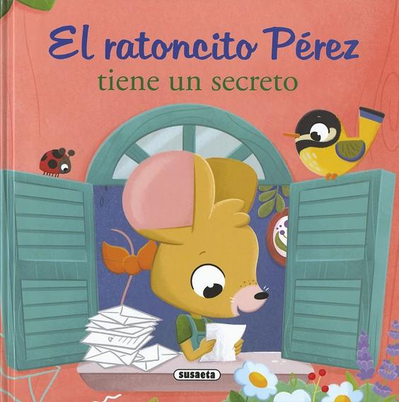 RATONCITO PÉREZ TIENE UN SECRETO, EL | 9788467793529 | FORERO, MARÍA