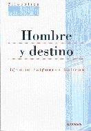 HOMBRE Y DESTINO | 9788431316518 | FALGUERAS, IGNACIO