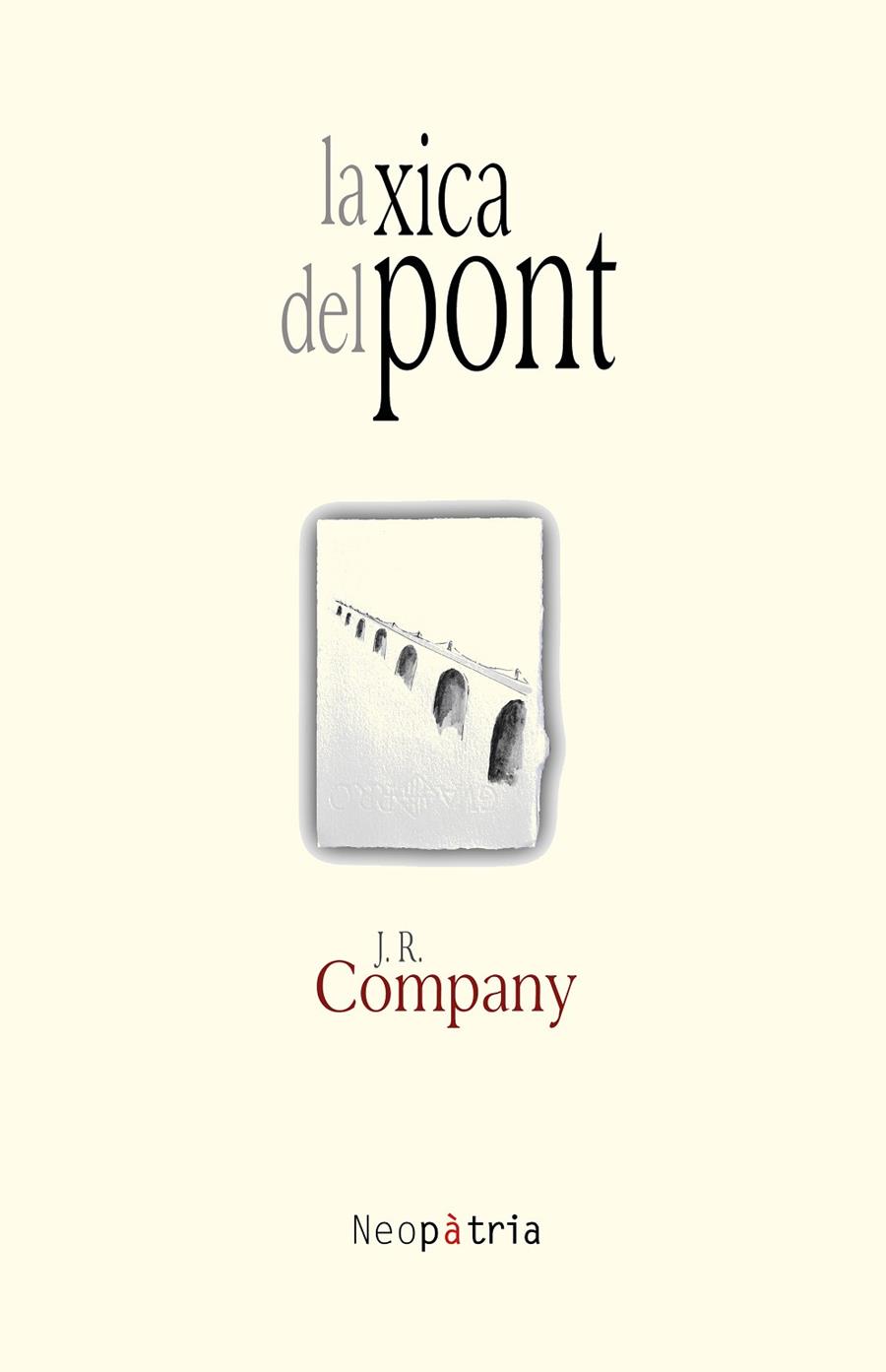 XICA DEL PONT, LA | 9788417464400 | COMPANY, J. R.