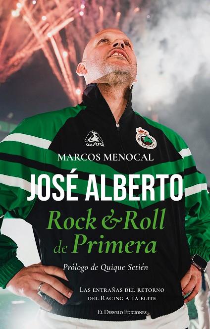 JOSÉ ALBERTO. ROCK & ROLL DE PRIMERA | 9791387799960 | MENOCAL, MARCOS