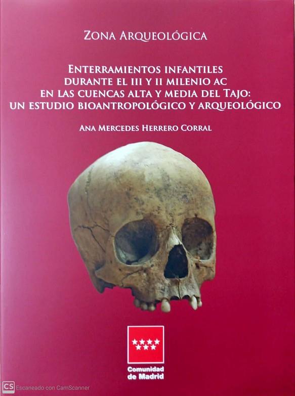 ENTERRAMIENTOS INFANTILES DURANTE EL III Y II MILENIO A.C. EN LAS CUENCAS ALTA Y MEDIA DEL TAJO: UN | 9788445139523 | HERRERO CORRAL, ANA MERCEDES