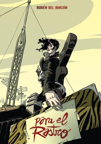 PARA EL RASTRO | 9788492902101 | DEL RINCON, RUBEN