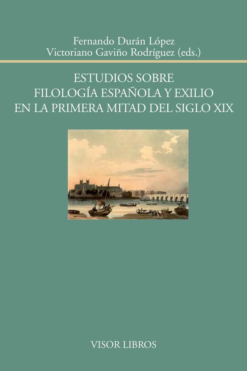 ESTUDIOS SOBRE FILOLOGÍA ESPAÑOLA Y EXILIO | 9788498951806 | GAVIÑO RODRÍGUEZ, VICTORIANO