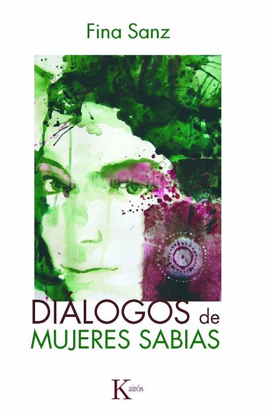 DIÁLOGOS DE MUJERES SABIAS | 9788499881782 | SANZ RAMÓN, FINA