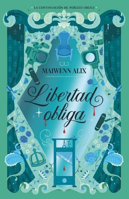 NOBLEZA OBLIGA 02. LIBERTAD OBLIGA | 9788410116245 | ALIX, MAIWENN