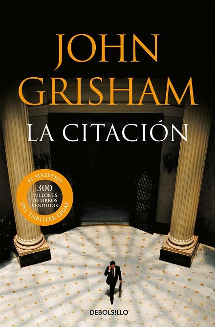 CITACIÓN, LA | 9788483469941 | GRISHAM, JOHN