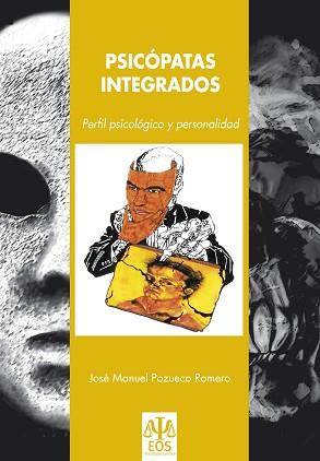 PSICOPATAS INTEGRADOS | 9788497273688 | POZUECO ROMERO, JOSÉ MANUEL