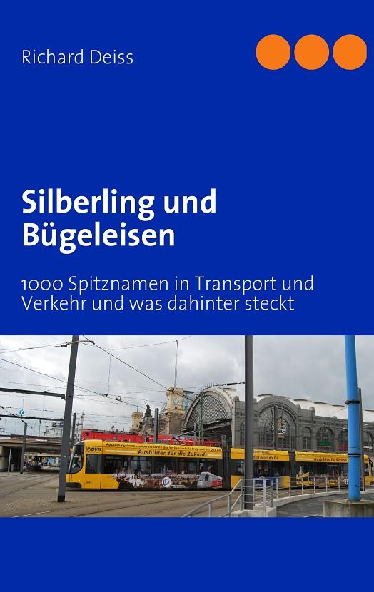 SILBERLING UND BÜGELEISEN | 9783839162699 | DEISS, RICHARD