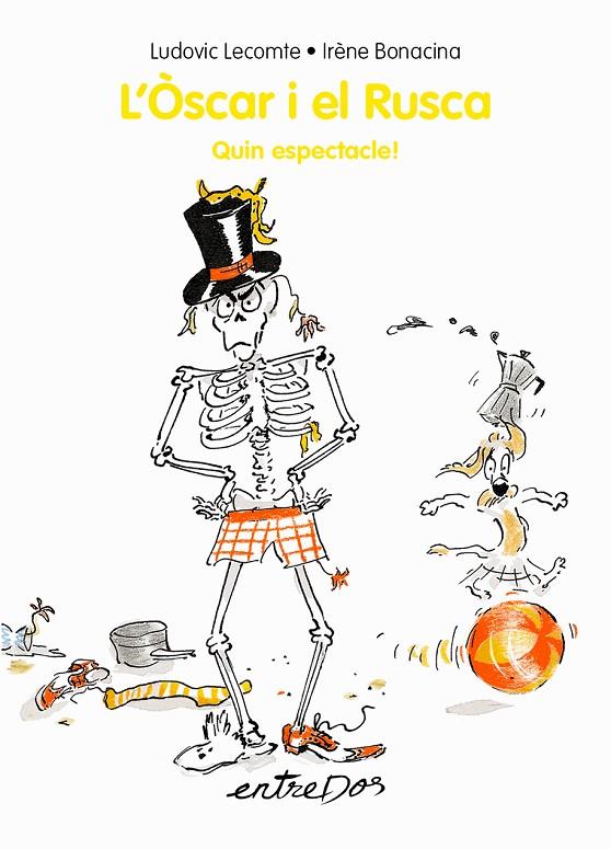 OSCAR I EL RUSCA, L'. QUIN ESPECTACLE! | 9788418900280 | LECOMTE, LUDOVIC