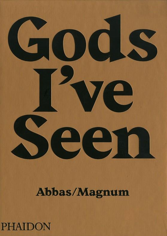 GODS I'VE SEEN TRAVELS AMONG HINDUS | 9780714871608 | ABBAS