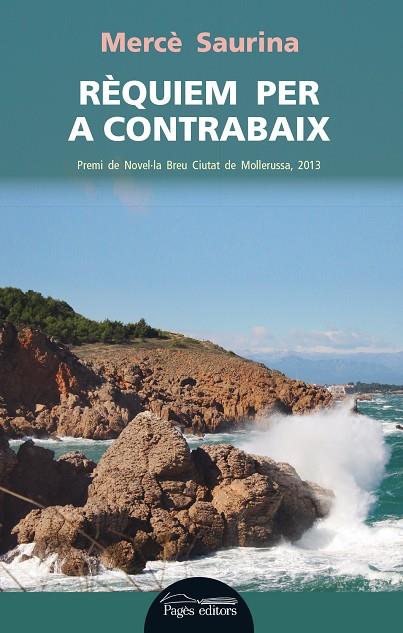 RÈQUIEM PER A CONTRABAIX | 9788499754628 | SAURINA CLAVAGUERA, MERCÈ