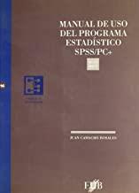 MANUAL DE USO SPSS/PC + | 9788489607590 | CAMACHO ROSALES, JUAN