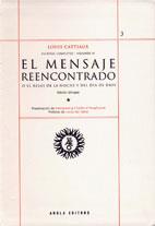 MENSAJE REENCONTRADO O EL RELOJ DE LA NOCHE Y DEL DIA DE DIOS, EL | 9788495134400 | CATTIAUX, LOUIS