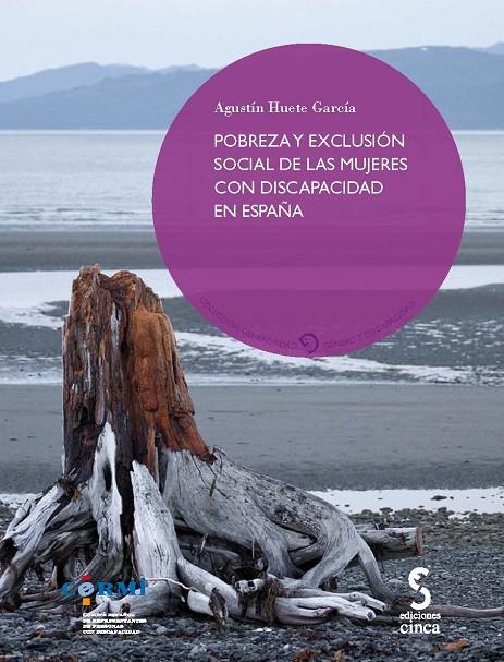 POBREZA Y EXCLUSION SOCIAL DE LAS MUJERES CON DISCAPACIDAD | 9788415305576 | HUETE GARCIA, AGUSTIN