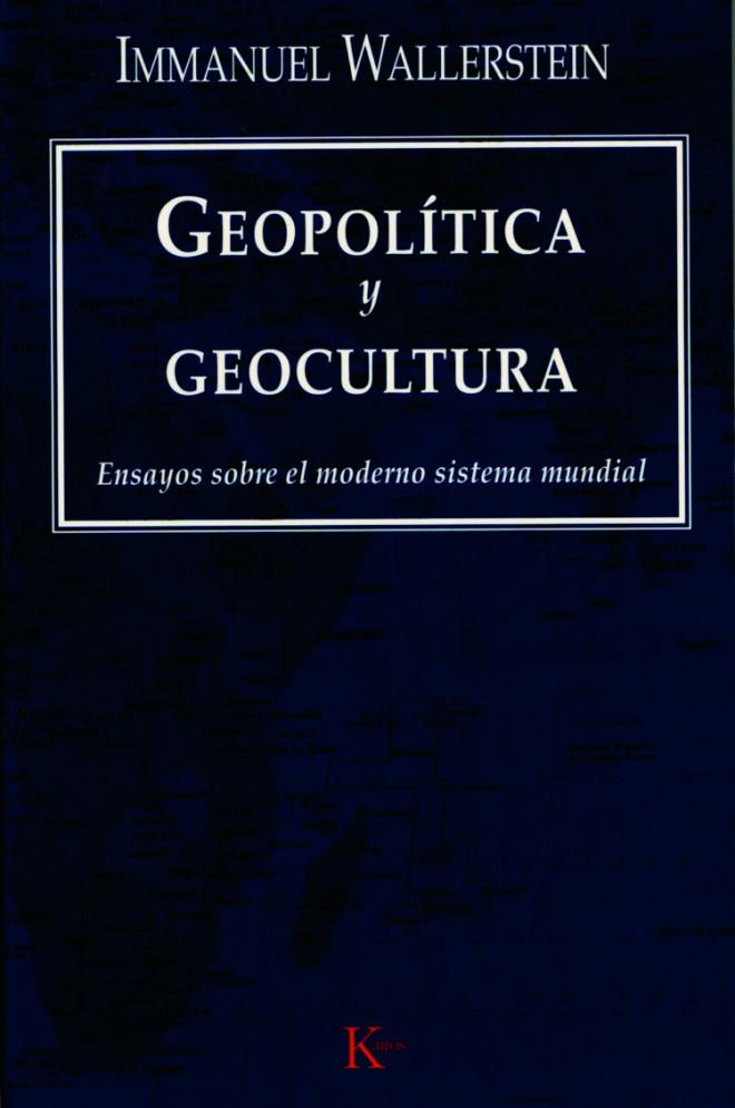 GEOPOLÍTICA Y GEOCULTURA | 9788472456372 | WALLERSTEIN, IMMANUEL