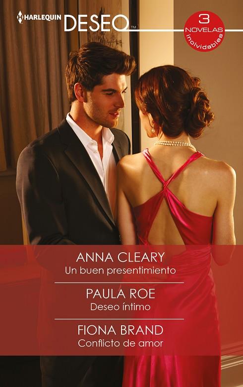 BUEN PRESENTIMIENTO, UN / DESEO ÍNTIMO / CONFLICTO DE AMOR | 9788413482224 | CLEARY, ANNA / ROE, PAULA / BRAND, FIONA