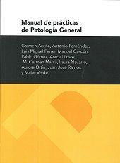 MANUAL DE PRÁCTICAS DE PATOLOGIA GENERAL | 9788492521135