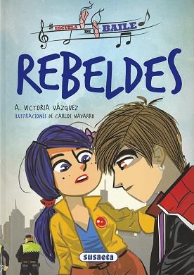 REBELDES | 9788467756685 | VÁZQUEZ COSSÍO, ANA VICTORIA