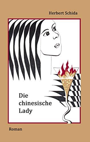 DIE CHINESISCHE LADY | 9783749453276 | SCHIDA, HERBERT