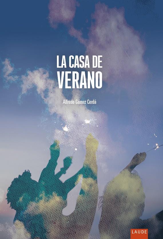 LA CASA DE VERANO | 9788414024904 | GÓMEZ CERDÁ, ALFREDO