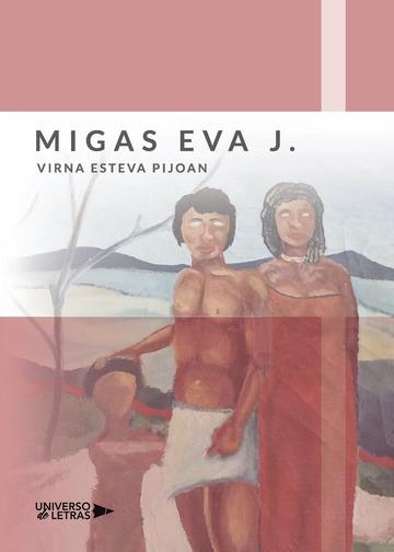 MIGAS EVA J. | 9788417274238 | ESTEVA PIJOAN, VIRNA