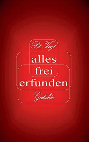 ALLES FREI ERFUNDEN! | 9783750461796 | VOGT, PIT