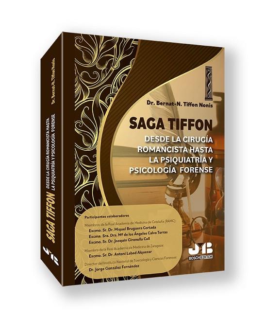 SAGA TIFFON: DESDE LA CIRUGIA ROMANCISTA HASTA LA PSIQUIATRIA Y PSICOLOGÍA FORENSE | 9791387828776 | TIFFON NONIS, BERNAT-N.