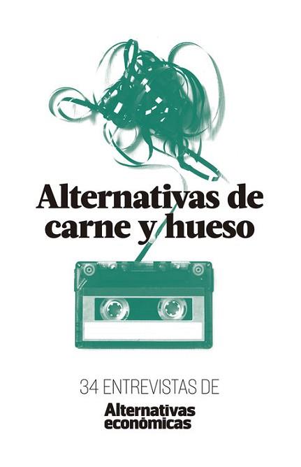 ALTERNATIVAS DE CARNE Y HUESO | 9788460875550 | ALTERNATIVAS ECONOMICAS