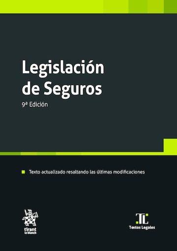 LEGISLACION DE SEGUROS (9ª EDICIÓN) | 9791370595937 | CAMPUZANO LAGUILLO, ANA BELEN