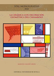 CERÁMICA CON DECORACIÓN GEOMÉTRICA DEL CARAMBOLO, LA | 9788447217892 | CASADO ARIZA, MANUEL