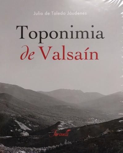 TOPONIMA DE VALSAÍN | 9788480149112 | DE TOLEDO JÁUDENES, JULIO