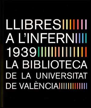 LLIBRES A L'INFERN 1939 | 9788437070216 | VARIOS AUTORES