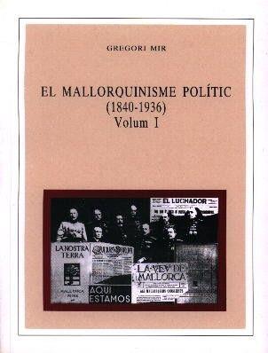 MALLORQUINISME POLITIC, EL (2 VOLS) | 9788427306028 | MIR, GREGORI