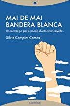 MAI DE MAI BANDERA BLANCA | 9788494735233 | CAMPINS COMAS, SÍLVIA