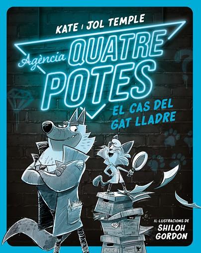 AGÈNCIA QUATRE POTES 01. EL CAS DEL GAT LLADRE | 9788413893471 | TEMPLE, KATE / TEMPLE, JOL