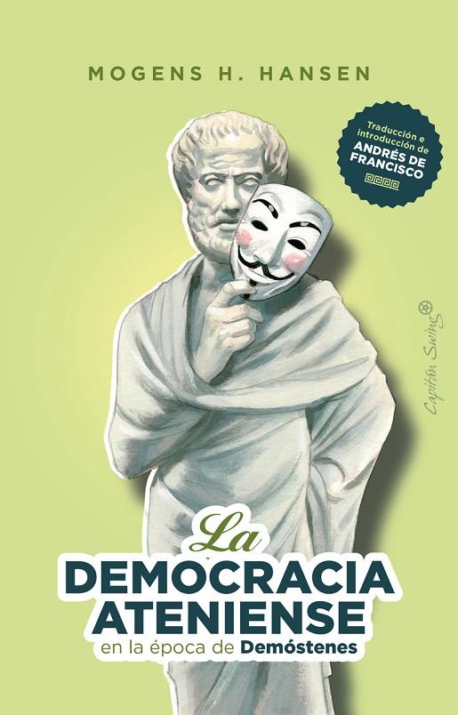 DEMOCRACIA ATENIENSE EN LA ÉPOCA DE DEMÓSTENES, LA | 9788412497793 | HANSEN, MORGEN H.