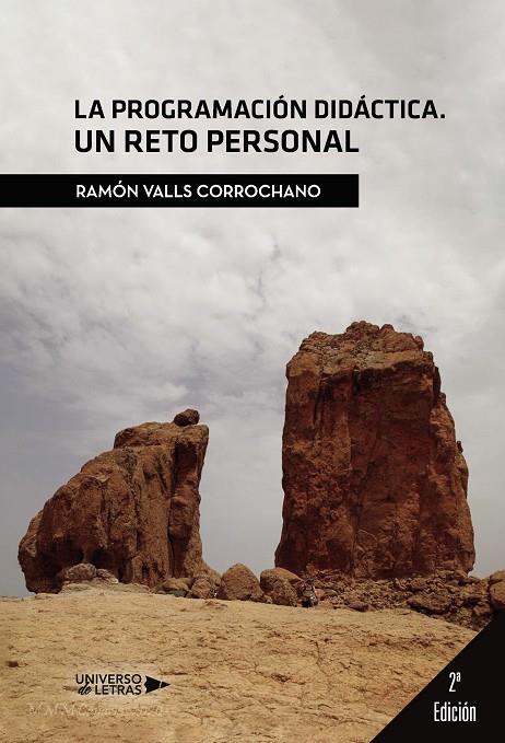 PROGRAMACIÓN DIDÁCTICA, LA. UN RETO PERSONAL | 9788418674730 | VALLS CORROCHANO, RAMÓN