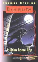 ULTIM HOME LLOP, L' | 9788466100533 | BREZINA, THOMAS