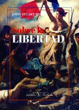 SOBRE LA LIBERTAD | 9788490744505 | MILL, JOHN STUART